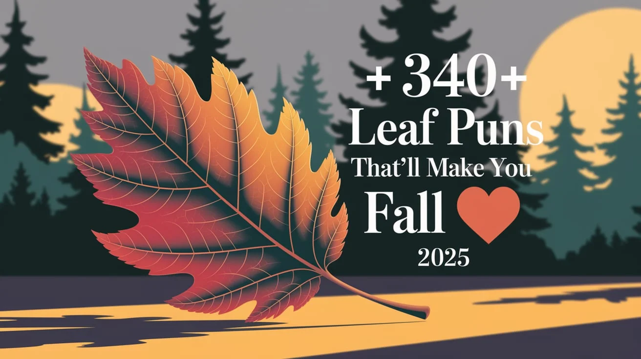 Leaf Puns