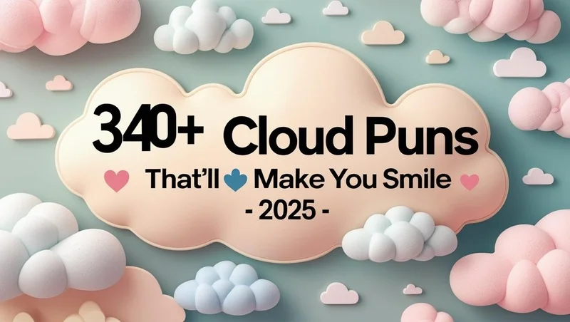 340+ Cloud Puns ☁️ That'll Make You Smile – 2025