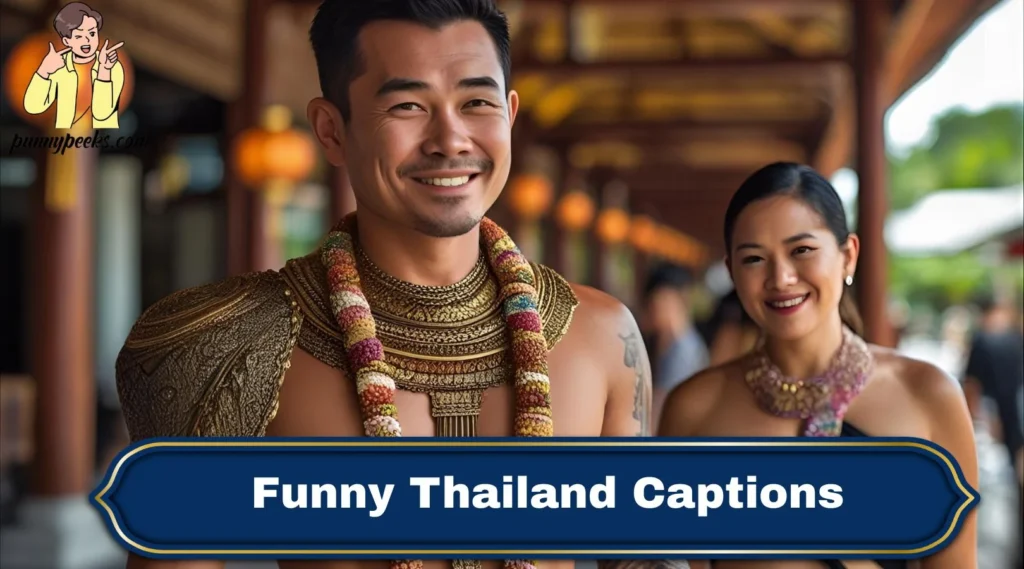 Funny Thailand Captions