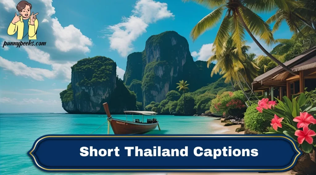 Short Thailand Captions