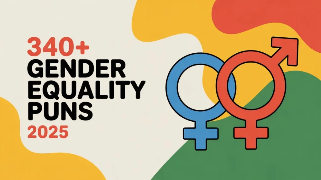 Best Gender Equality Puns