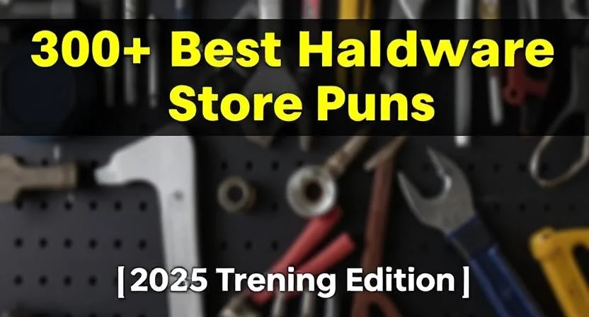 Best Hardware Store Puns