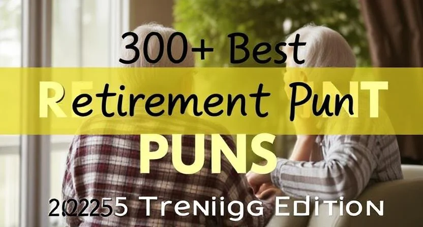 Best Retirement Puns