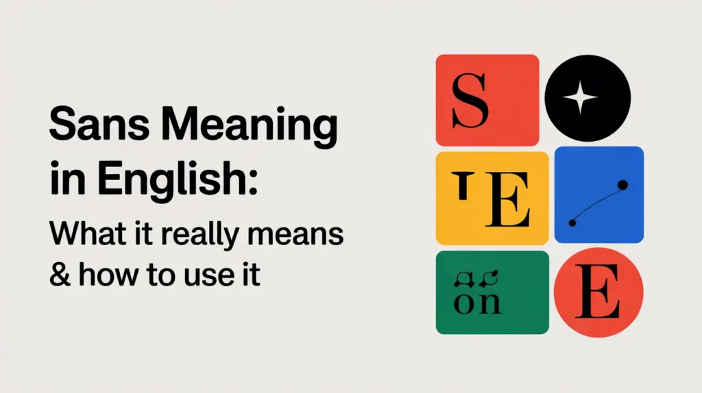 Sans Meaning in English