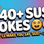 Sus Jokes