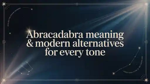 Abracadabra Meaning